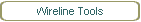 Wireline Tools