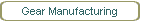 Gear Manufacturing